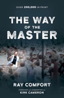 The Way of the Master 1414300611 Book Cover