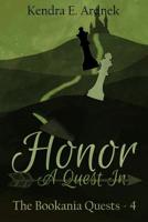 Honor: A Quest In 1794011927 Book Cover
