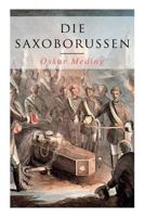 Die Saxoborussen 8027313295 Book Cover