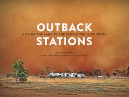 Outback Stations: Life on the Land By the People Who Live There 0733333435 Book Cover