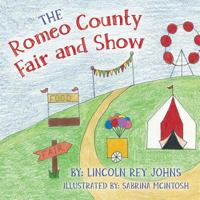 The Romeo County Fair and Show 1641110228 Book Cover