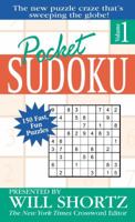 Pocket Sudoku Presented by Will Shortz, Volume 1: 150 Fast, Fun Puzzles 031296708X Book Cover