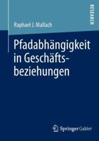 Pfadabhangigkeit in Geschaftsbeziehungen 3658011319 Book Cover