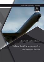 Globale Luftfrachtnetzwerke - Laufzeiten Und Struktur 3954850095 Book Cover