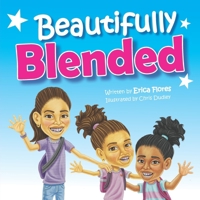 Beautifully Blended B0CLSHTM7S Book Cover