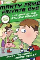 Marty Frye, Private Eye: The Case of the Stolen Poodle 1250158796 Book Cover