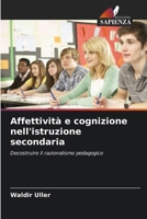 Affettività e cognizione nell'istruzione secondaria (Italian Edition) 6208314542 Book Cover