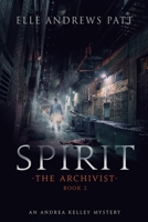 Spirit: An Andrea Kelley Mystery 196097498X Book Cover
