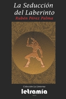 La Seducción del Laberinto B0B457G597 Book Cover