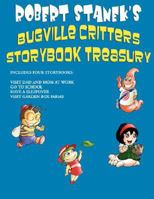 Robert Stanek's Bugville Critters Storybook Treasury 1575451719 Book Cover