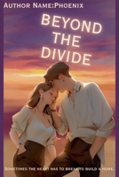 Beyond the Divide B0FG1QQQPP Book Cover