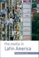 The Media in Latin America 0335222013 Book Cover