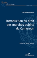 Introduction au droit des marchés publics du Cameroun (Études Africaines) 2343251339 Book Cover