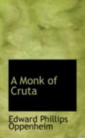 A Monk of Cruta 1542374855 Book Cover