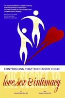 Controlling That Wild Inner Child 1595940456 Book Cover