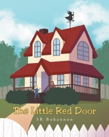 The Little Red Door: All of a Sudden! 1638144036 Book Cover