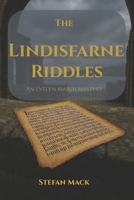 The Lindisfarne Riddles: An Evelyn Marsh Mystery B0H737LNTN Book Cover