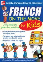 French On The Move For Kids (1CD + Guide) 0071456929 Book Cover