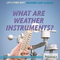 What Are Weather Instruments? 1622757920 Book Cover
