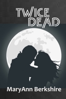 Twice Dead 197922398X Book Cover