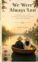 We Were Always Lost B0H51L27YM Book Cover