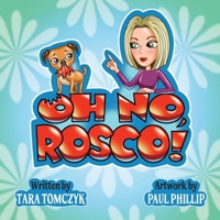 Oh No, Rosco! B0F9B9R7ZC Book Cover