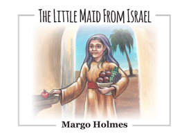 The Little Maid From Israel 1949297497 Book Cover