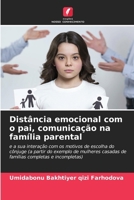 Distância emocional com o pai, comunicação na família parental (Portuguese Edition) 6207163419 Book Cover