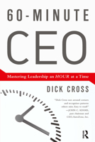 60-Minute CEO: Mastering Leadership an Hour at a Time 162956009X Book Cover