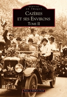 Cazères et ses environs - Tome II 284253798X Book Cover