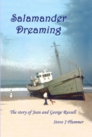 Salamander Dreaming: The Story of Jean and George Russell 1445299240 Book Cover