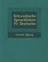 Schwedische Sprachlehre F R Deutsche 1288146345 Book Cover