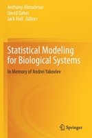 Statistical Modeling for Biological Systems: In Memory of Andrei Yakovlev 3030346773 Book Cover