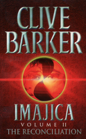 Imajica, Book 2: The Reconciliation 0061094153 Book Cover
