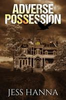 Adverse Possession 0692557008 Book Cover