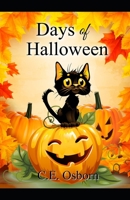 Days of Halloween B09B23JL8K Book Cover