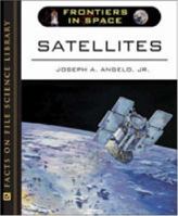 Satellites (Frontiers in Space) 0816057729 Book Cover