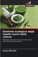 Gestione ecologica degli insetti nocivi delle colture (Italian Edition) 663022552X Book Cover