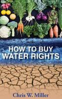 How to Buy Water Rights 0997094907 Book Cover