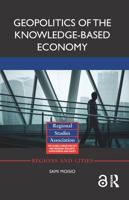 Geopolitics of the Knowledge-Based Economy 1138821993 Book Cover