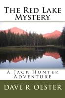 The Red Lake Mystery 1496121538 Book Cover