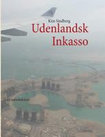 Udenlandsk Inkasso: - en introduktion 8771456619 Book Cover