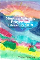 Monday Morning Prayer and Blessings 2019 0359283748 Book Cover