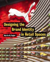 Designing the Brand Identity in Retail Spaces 1628923911 Book Cover
