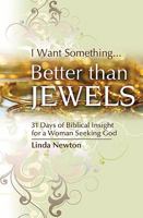 Better Than Jewels: 31 Days of Biblical Insight for a Woman Seeking God 1593173695 Book Cover