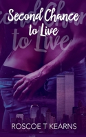 Second Chance to Live 1530428025 Book Cover