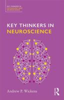 Key Thinkers in Neuroscience 1138576131 Book Cover