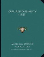 Our Responsibility 1169518540 Book Cover