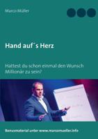 Hand auf's Herz: Hattest du schon einmal den Wunsch Millionär zu sein? 3746031842 Book Cover