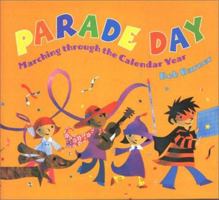 Parade Day: Marching Through the Calendar Year 0823416909 Book Cover